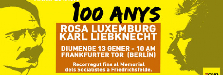 Crida internacional de la CUP Exterior a la participació en la manifestació en homenatge a Rosa Luxemburg i Karl Liebknecht.